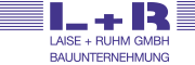 Laise + Ruhm GmbH - Bauunternehmung